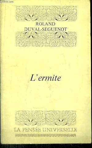 Bild des Verkufers fr L'ERMITE zum Verkauf von Le-Livre