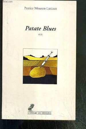 Seller image for PATATE BLUES - RECIT for sale by Le-Livre