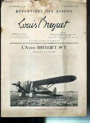Seller image for REPERTOIRE - NIX - NOVEMBRE 1932 - REPERTOIRE DES AVIONS - LOUIS BREGUET - L'AVION BREGUET 39 T - TRIMOTEUR COMMERCIAL - INCOMPLET. for sale by Le-Livre
