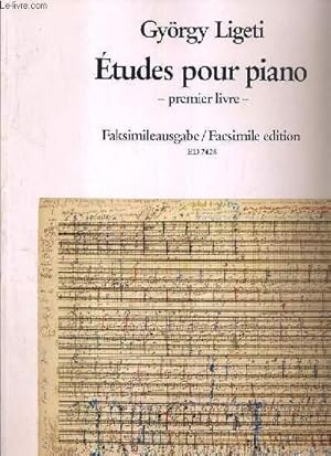 Bild des Verkufers fr ETUDES POUR PIANO - PREMIER LIVRE - FAKSIMILEAUSGABE / FACSIMILE EDITION - ED 7428 zum Verkauf von Le-Livre