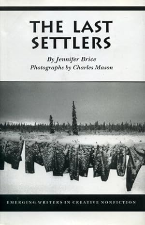 The Last Settlers (Emerging Writers in Creative Nonfiction)