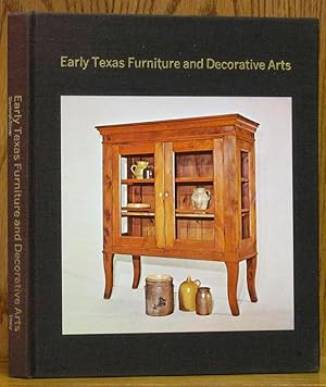 Image du vendeur pour Early Texas Furniture and Decorative Arts mis en vente par Schroeder's Book Haven