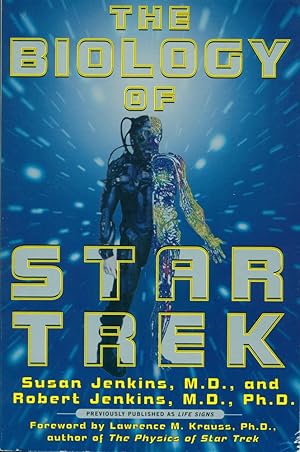 THE BIOLOGY OF STAR TREK (First Published as "Life Signs")