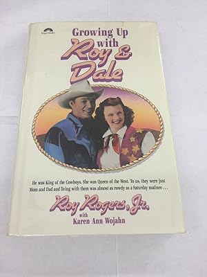 Immagine del venditore per Growing Up With Roy & Dale venduto da Lowry's Books