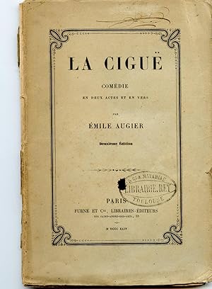 LA CIGUË. Comédie en deux actes et en vers. 2ème éd.