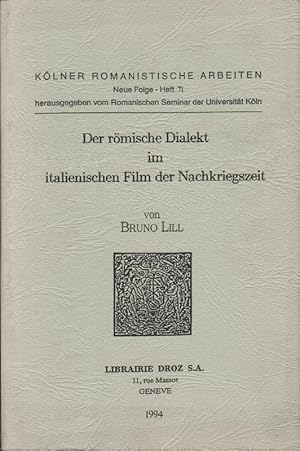 Der römische Dialekt im italienischen Film der Nachkriegszeit. Kölner romanistische Arbeiten, Neu...