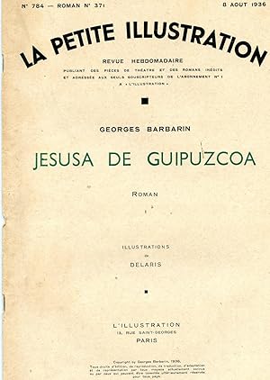 JESUSA DE GUIPUZCOA. Roman . Illustrations de Delaris.