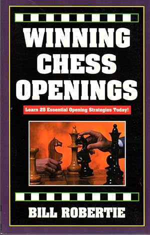 Immagine del venditore per Winning Chess Openings: 25 Essential Opening Strategies venduto da Clausen Books, RMABA