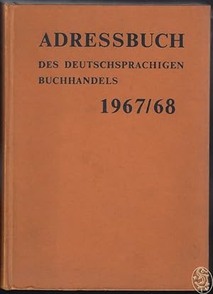 Image du vendeur pour Adressbuch des deutschsprachigen Buchhandels 1967/68. mis en vente par Antiquariat Burgverlag
