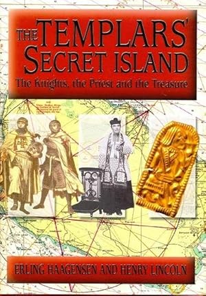 The Templars' Secret Island: The Knights, the Priest and the Treasure