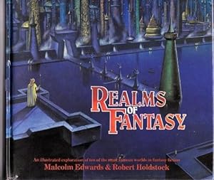 Seller image for Realms of Fantasy: An Illustrated Exploration of Ten of the Most Famous Worlds in Fantasy Fiction for sale by Shamrock Books