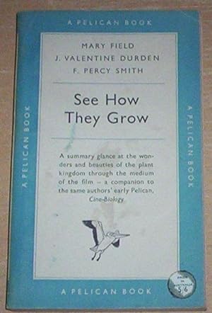 Imagen del vendedor de See How They Grow. Botany through Cinema. a la venta por Thylacine Fine Books