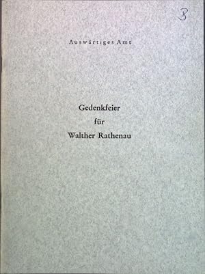 Gedenkfeier für Walther Rathenau;