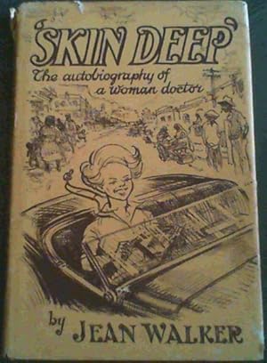 Immagine del venditore per Skin deep: The autobiography of a woman doctor venduto da Chapter 1