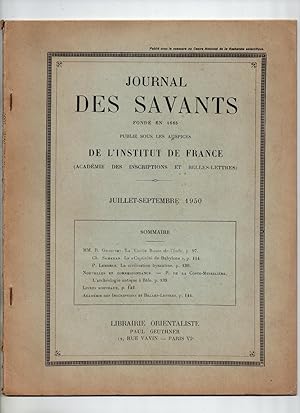 Seller image for Journal des Savants : Juillet-Septembre 1950 : La Vieille Route de l'Inde - La Captivit de Babylone - La civilisation byzantine - L'archologie antique  Ble for sale by MAGICBOOKS