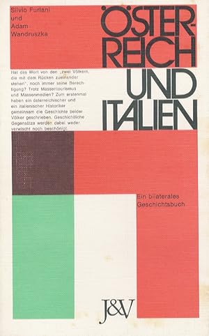 Bild des Verkufers fr sterreich und Italien. Ein bilaterales Geschichtsbuch. zum Verkauf von Libreria Oreste Gozzini snc