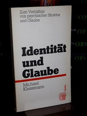 Immagine del venditore per Identitt und Glaube. Zum Verhltnis von psychischer Struktur und Glaube. (= Gesellschaft und Theologie, Abteilung: Praxis der Kirche, Nr. 33). venduto da Altstadt-Antiquariat Nowicki-Hecht UG