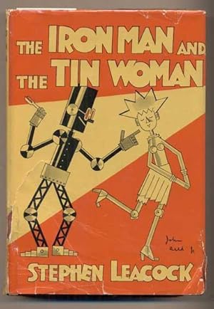 The Iron Man & The Tin Woman. With Other Such Futurities: A Book of Little Sketches of To-Day and...