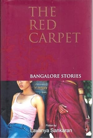 Seller image for The Red Carpet: Bangalore Stories for sale by BJ's Book Barn