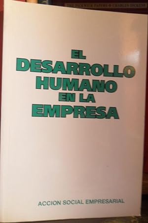 Seller image for EL DESARROLLO HUMANO EN LA EMPRESA for sale by Libros Dickens