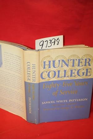 Image du vendeur pour Hunter College Eighty-Five Years of Service mis en vente par Princeton Antiques Bookshop