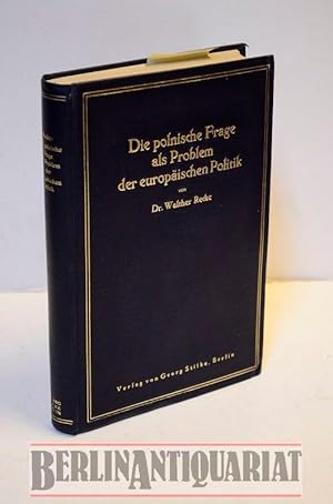 Seller image for Die polnische Frage als Problem der europischen Politik. for sale by BerlinAntiquariat, Karl-Heinz Than