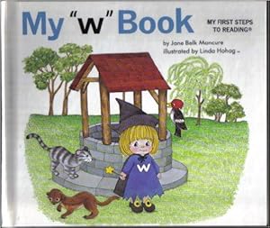 Immagine del venditore per My "w" book (My first steps to reading) venduto da M.Roberts - Books And ??????