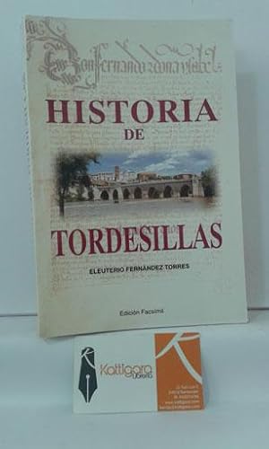 Imagen del vendedor de HISTORIA DE TORDESILLAS a la venta por Librera Kattigara