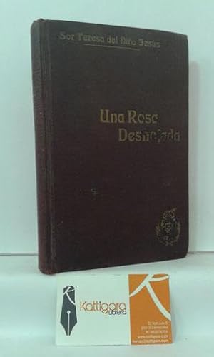 Seller image for UNA ROSA DESHOJADA for sale by Librera Kattigara