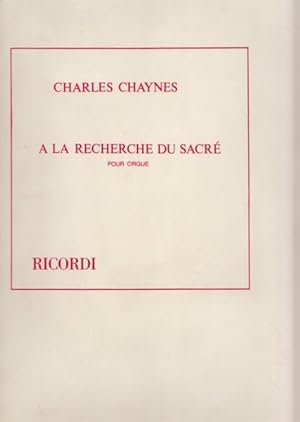 A La Recherche du Sacré for Organ