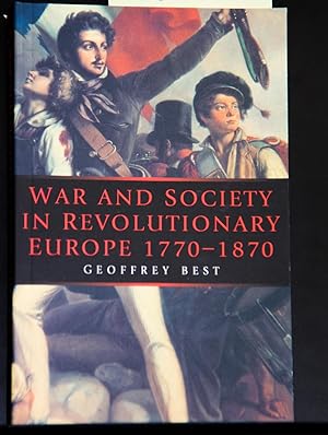 Seller image for War and Society in Revolutionary Europe 1770-1870 (War and European Society Series) for sale by Mad Hatter Bookstore