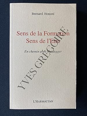 Bild des Verkufers fr SENS DE LA FORMATION SENS DE L'ETRE En chemin avec Heidegger zum Verkauf von Yves Grgoire