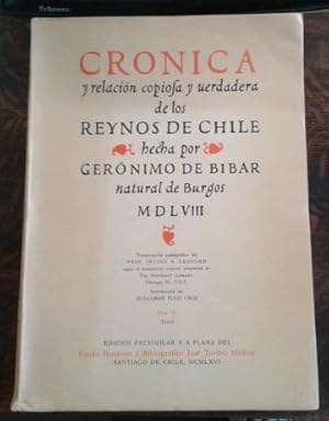 Cronica Y Relacion Copiola Y Uerdadera Del Los Reynos De Chile Hecha Por Geronimo De Bibar Natura...