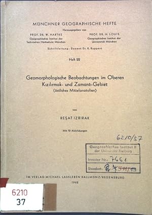 Seller image for Geomorphologische Beobachtungen im Oberen Kizilirmak- und Zamanti-Gebiet (stliches Mittelanatolien); Mnchner geographische Hefte, Heft 22; for sale by books4less (Versandantiquariat Petra Gros GmbH & Co. KG)