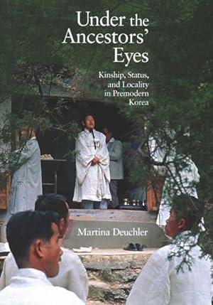 Seller image for Under the Ancestors' Eyes : Kinship, Status, and Locality in Premodern Korea for sale by GreatBookPrices