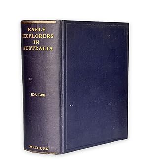 Early Explorers in Australia from the Log-Books and Journals