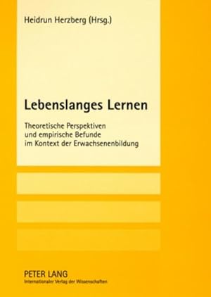 Immagine del venditore per Lebenslanges Lernen venduto da BuchWeltWeit Ludwig Meier e.K.