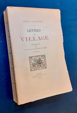 Lettres du village, extraites du Journal de Saône-et-Loire (1878-1880) -