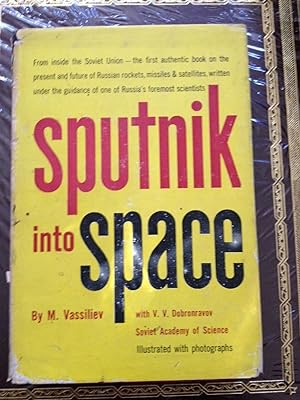 Seller image for Sputnik Into Space for sale by Ocean Tango Books
