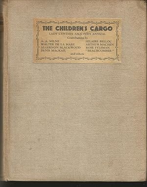 Imagen del vendedor de The Children's Cargo. Lady Cynthia Asquith's Annual a la venta por Matilda Mary's Books