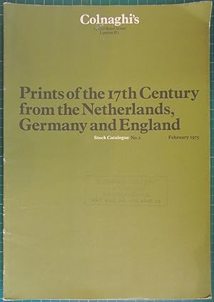 Prints of the 17th Century from the Netherlands Germany and England Colnaghi's February 1975