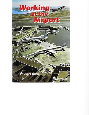 Seller image for Harcourt School Publishers Trophies: Below Level Individual Reader Grade 2 Working at the Airport for sale by TuosistBook