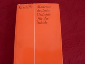 Bild des Verkufers fr KRISTALLE. Moderne deutsche Gedichte fr die Schule. zum Verkauf von INFINIBU KG