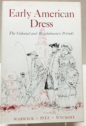 Early American Dress: The Colonial and Revolutionary Periods