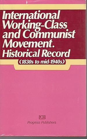 Immagine del venditore per nternational Working-Class and Communist Movement historical Record (1830s to Mid 1940s) venduto da Dorley House Books, Inc.