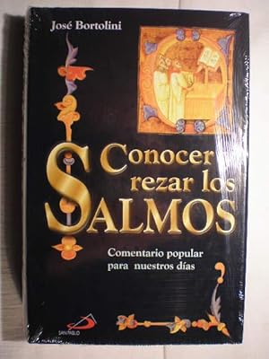 Conocer y rezar los salmos. Comentario popular para nuestros días