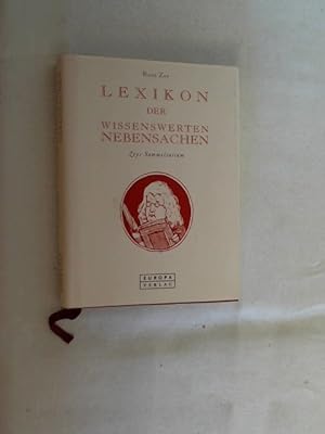Seller image for Lexikon der wissenswerten Nebensachen : Zeys Sammelsurium. for sale by Versandantiquariat Christian Back