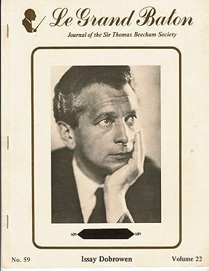 Seller image for LE GRAND BATON: Journal of the Sir Thomas Beecham Society. Issay Dobrowen issue. No. 59. Volume 22. (Cover title). for sale by Blue Mountain Books & Manuscripts, Ltd.