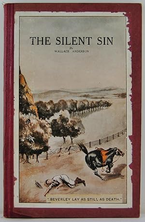 The Silent Sin a story of a woman's fidelity Signed 1st Edition