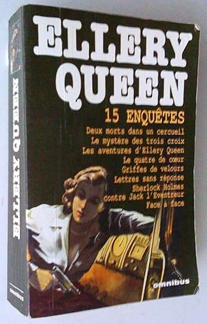 Image du vendeur pour QUINZE ENQUETES (15) - Deux morts dans un cercueil - le mystre des trois croix - les aventures d'ellery queen - le quatre de coeur - griffes de velours - lettres sans rponse - sherlock holmes contre jack l'ventreur - face  face mis en vente par Claudine Bouvier